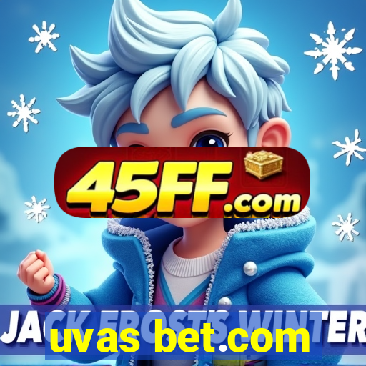 uvas bet.com